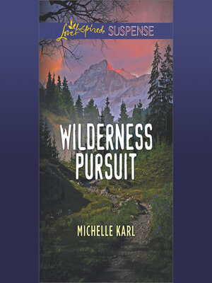 cover image of Wilderness Pursuit